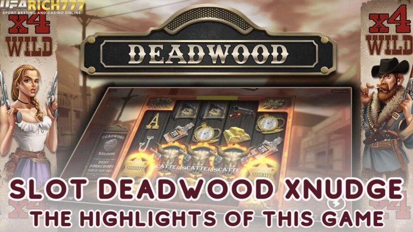 Slot Deadwood xNudge